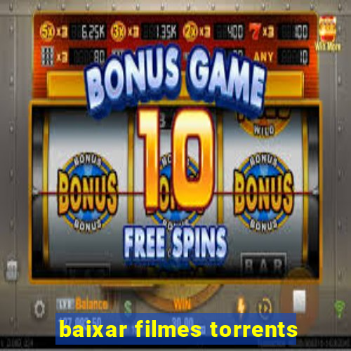 baixar filmes torrents